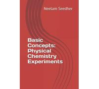 Basic Concepts: Physical Chemistry Experiments