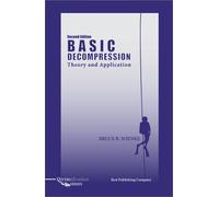 Basic Decompression Theory and Application, Second Edition