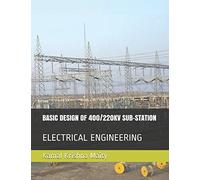 BASIC DESIGN OF 400/220KV SUB-STATION: ELECTRICAL ENGINEERING (1)