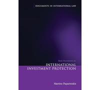 Basic Documents on International Investment Protection