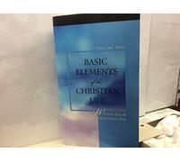 Basic Elements of the Christian Life