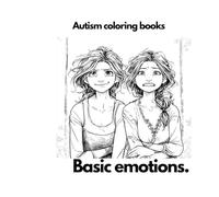 "Basic Emotions: A Multilingual Coloring Book. Feelings in Color: Explore 6 Core Emotions with Fun Characters.: Learn 6 Core Feelings in 6 Languages | ... | For Girls and Boys | Antistress coloring