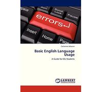 Basic English Language Usage: A Guide for ESL Students