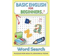 Basic English Word Search Puzzle book for Beginners: Word Searches with Easy to Read Print about Basic English, ESL, English Learner and More | 6x9 ... Gift for Vacations, Holidays and Free Times