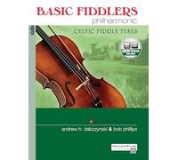 Basic Fiddlers Philharmonic Celtic Fiddle Tunes: Violin