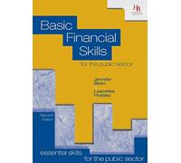 Basic Financial Skills for the Public Sector (Essential skills for the public sector)