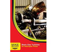 Basic Gas Turbines (For Helicopter Pilots)