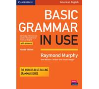 Basic Grammar in Use Student's Book with Answers: (Grammar in Use 4th Revised edition)