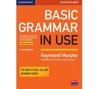 Basic Grammar in Use Student's Book with Answers: (Grammar in Use 4th Revised edition)