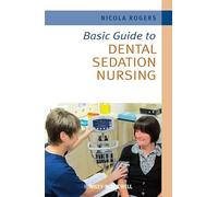 Basic Guide to Dental Sedation Nursing (Basic Guide Dentistry Series)