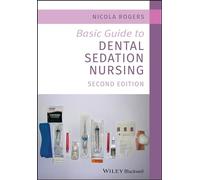 Basic Guide to Dental Sedation Nursing (Basic Guide Dentistry Series)