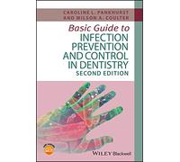 Basic Guide to Infection Prevention and Control in Dentistry (Basic Guide Dentistry Series)