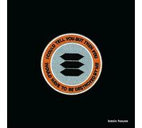 Basic House - I Could Tell You But Then You Would Have To Be Destroyed By Me [VINYL]