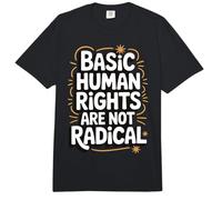 Basic Human Rights are Not Radical Comfort Colors Adult Heavyweight T-Shirt