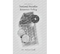 Basic Ideas of National Socialist Economic Policy