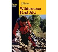Basic Illustrated Wilderness First Aid (Basic Essentials Series)