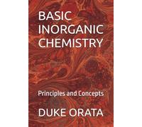 BASIC INORGANIC CHEMISTRY: Principles and Concepts