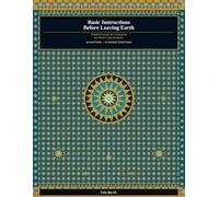 Basic Instructions Before Leaving Earth: Timeless Lessons for Teens From the Worlds Sacred Stories