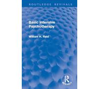 Basic Intensive Psychotherapy (Routledge Revivals)