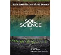 BASIC INTRODUCTION OF SOIL SCIENCE