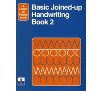 Basic Joined-Up Handwriting 2 (Longman Learn At Home Books)