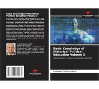 Basic Knowledge of Historical Political Education Volume 3: Aspects of Islam in the context of political education