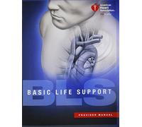 Basic Life Support (BLS) Provider Manual