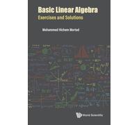 Basic Linear Algebra: Exercises And Solutions