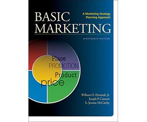 BASIC MARKETING: A Marketing Strategy Planning Approach (IRWIN MARKETING)