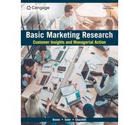 Basic Marketing Research: Customer Insights and Managerial Action