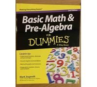 Basic Math and Pre-Algebra For Dummies