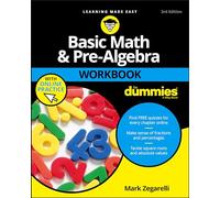 Basic Math and Pre-Algebra Workbook For Dummies, 3rd Edition (For Dummies (Lifestyle))