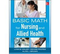 Basic Math for Nursing and Allied Health