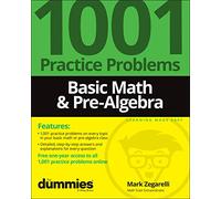 For Dummies – Basic Math & Pre-Algebra: 1001 Practice Problems (+ Free Online Practice)