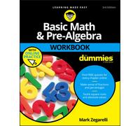 Basic Math & Pre-Algebra Workbook For Dummies with Online Practice