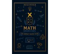 Basic Math Workbook for Kids: Beginner Level: Simple Multiplication Problems from 0 to 10 (Scholar)