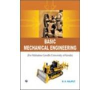 Basic Mechanical Engineering (MGU, Kerala) [Paperback] [Jan 01, 2008] R. K. Rajput