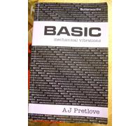 Basic Mechanical Vibrations (BASIC series)