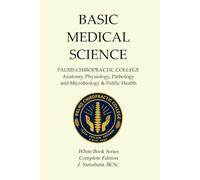 BASIC MEDICAL SCIENCE: COMPLETE EDITION (White Book)