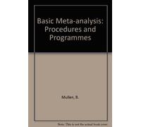 Basic Meta-analysis: Procedures and Programmes
