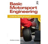Basic Motorsport Engineering: Units for Study at Level 2