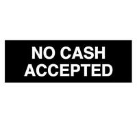 Basic No Cash Accepted Sign (Black) - Large