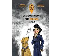 Basic Obedience For Humans: Level 1