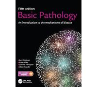 Basic Pathology: An introduction to the mechanisms of disease