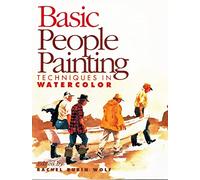 Basic People Painting Techniques in Watercolor (Basic Techniques S.)