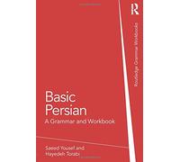 Basic Persian: A Grammar and Workbook (Grammar Workbooks)