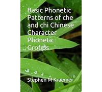 Basic Phonetic Patterns of che and chi Chinese Character Phonetic Groups