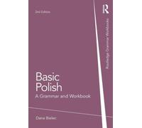 Basic Polish : A Grammar and Workbook