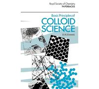 Basic Principles of Colloid Science: 3 (RSC Paperbacks)