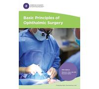 Basic Principles of Ophthalmic Surgery